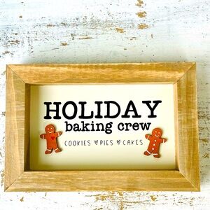 *Holiday Baking Crew Dimensional Framed Sign